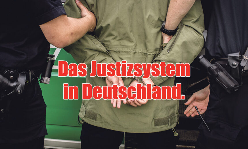 Das Justizsystem in Deutschland: Schieflage in der Strafverfolgung?